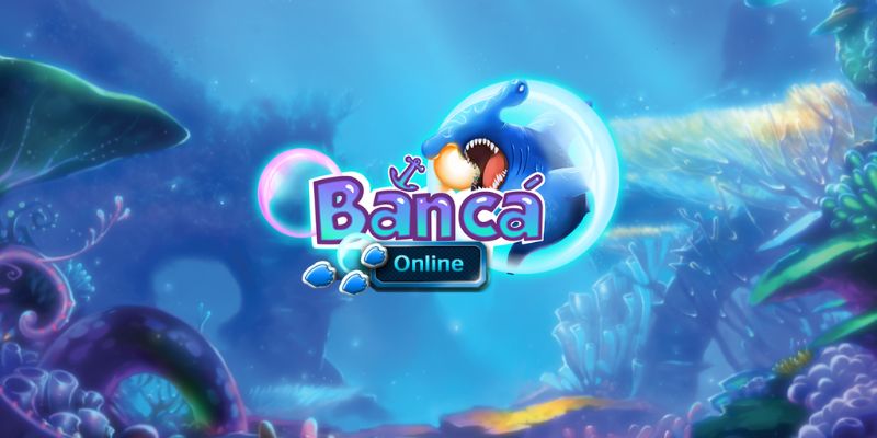 Giới Thiệu Về Bắn Cá Online